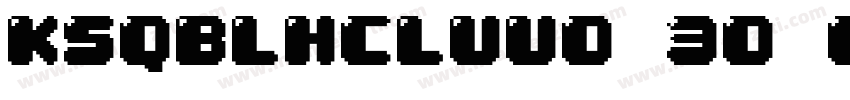 KSQBLHCLUU0 30 00字体转换